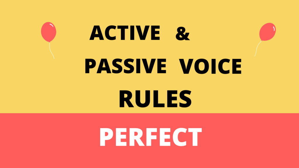 ACTIVE AND PASSIVE RULES